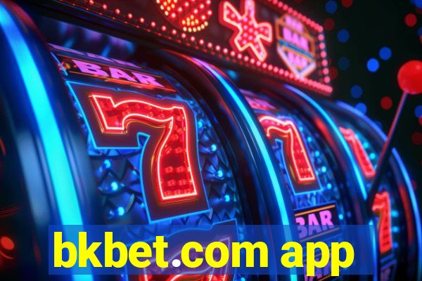 bkbet.com app